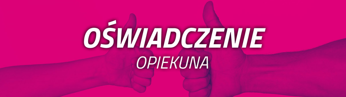 Oświadczenie opiekuna
